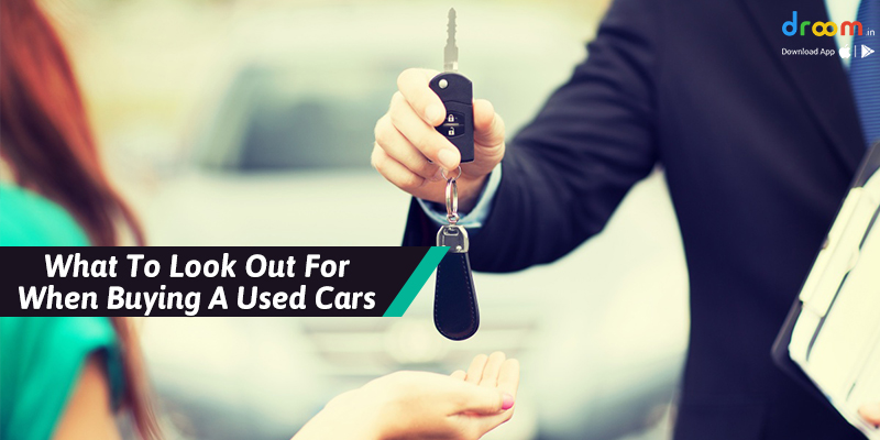 Look Out For When Buying A Used Cars