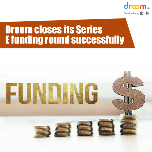 Droom closes its Series E funding round successfully