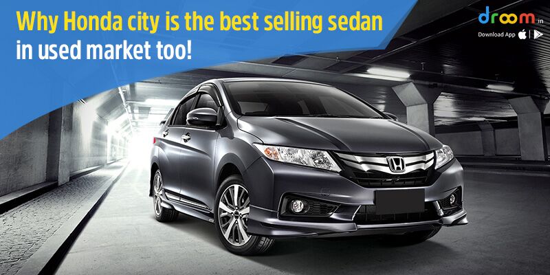 Why Honda City is the best selling sedan i used market too.