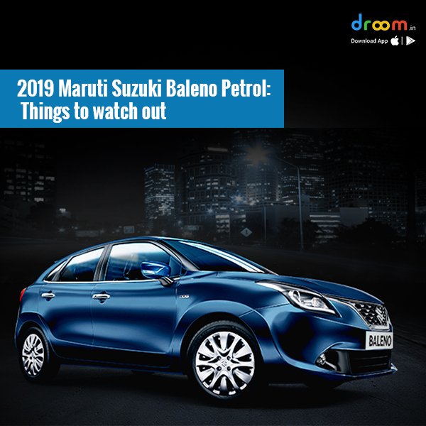 Top things you should know about new Maruti Suzuki Baleno 2019