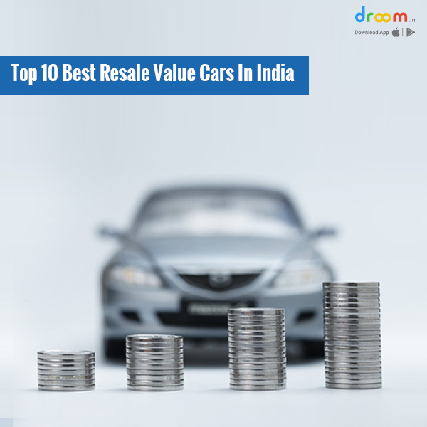 Top 10 Best Resale Value Cars in India