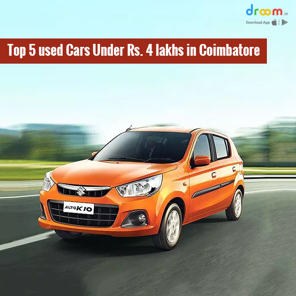 Top 5 used cars under Rs. 4 Lakhs in Coimbatore
