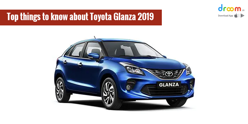 Top things to know about Toyota Glanza 2019