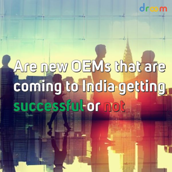Success and failure of new OEMs in India
