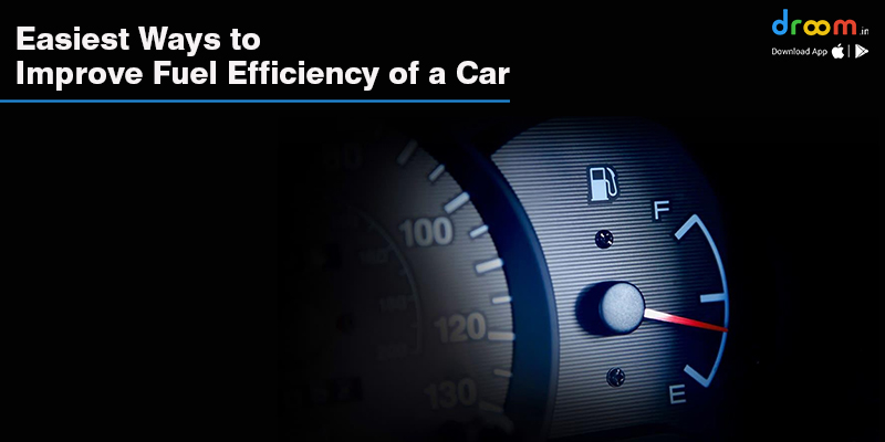 Easiest Ways to Improve Fuel Efficiency of a Car