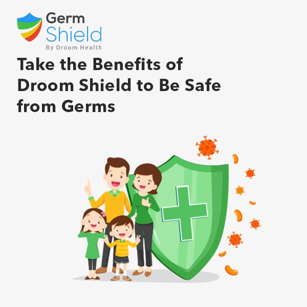 Benefits of Droom Germs Shield