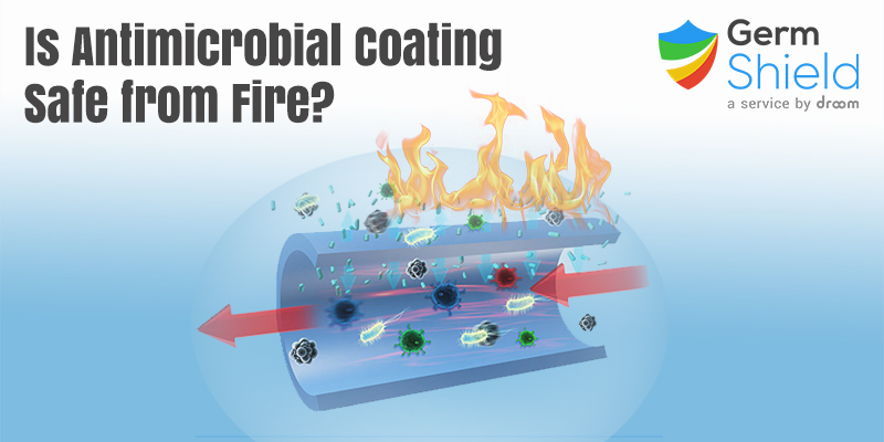 Is Antimicrobial Treatment Safe from Fire