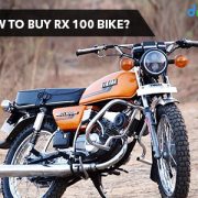 How to Buy RX 100 Bikes