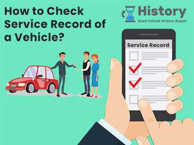 check vehicle service history