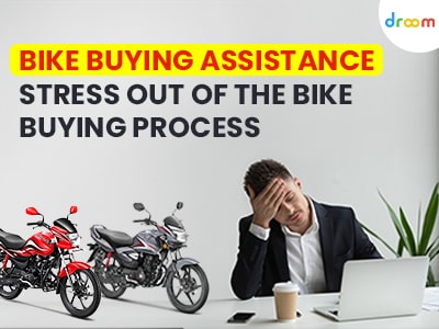 Bike Buying Assistance