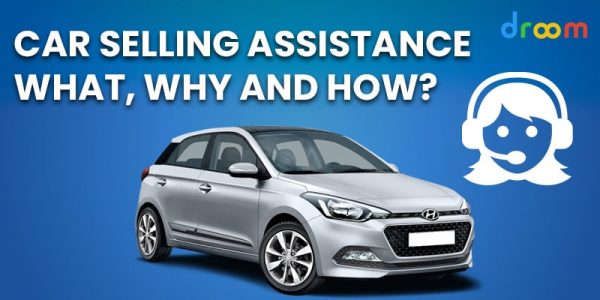 Car Selling Assistance Car Selling Guide And Help Online Droom 0187