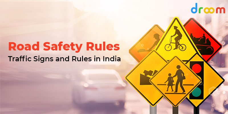 Traffic Signs and Rules in India