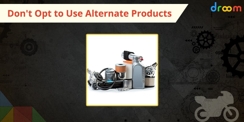 Don't Opt to Use Alternate Products