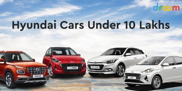 Hyundai Cars Under 10 Lakhs - Hyundai Cars Below 10 Lakhs