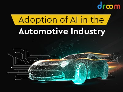 Adoption of AI in the Automotive Industry