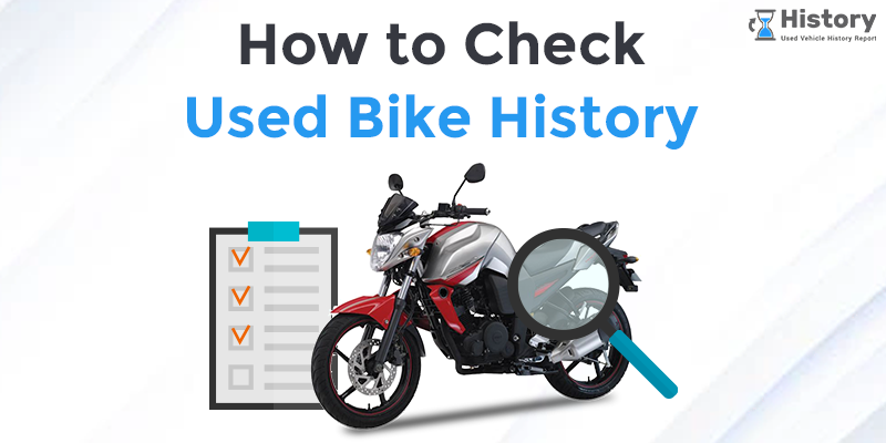 check used bike history