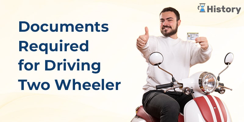 Documents for Driving Two Wheeler
