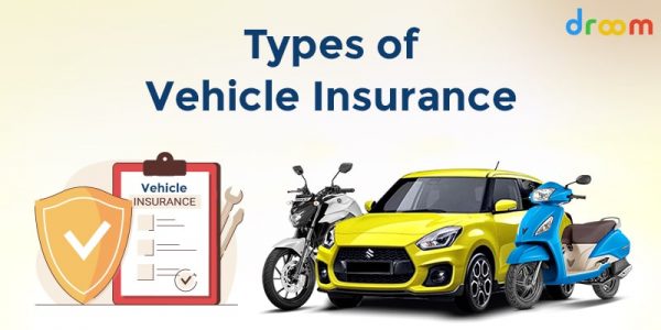 Types of Vehicle Insurance - Car, Bike, Scooty Insurance Coverage