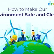 tips to protect our environment safe and clean