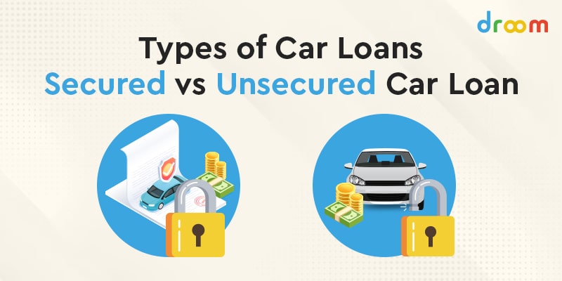 Secured vs Unsecured Car Loan