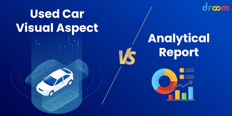 Used Car Visual Aspect vs Analytical Report