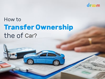 How to Transfer Ownership of Car online