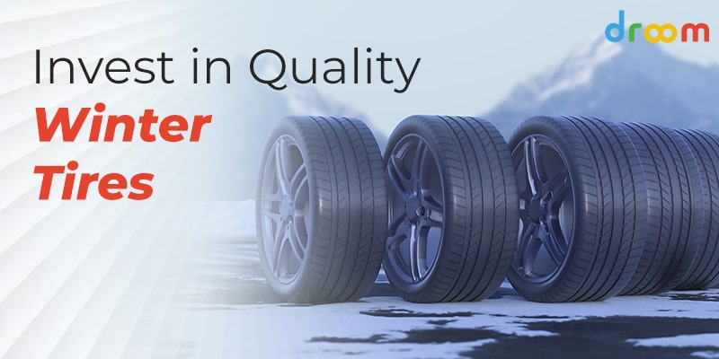 Invest in Quality Winter Tires