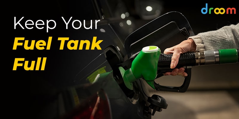 Keep Your Fuel Tank Full
