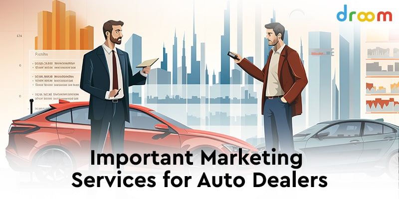 Marketing Services for Auto Dealers