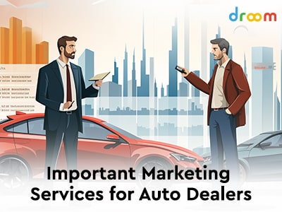 Marketing Services for Automobile Dealers