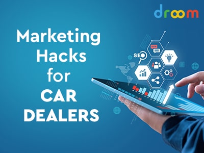 Marketing Tips for Car Dealers