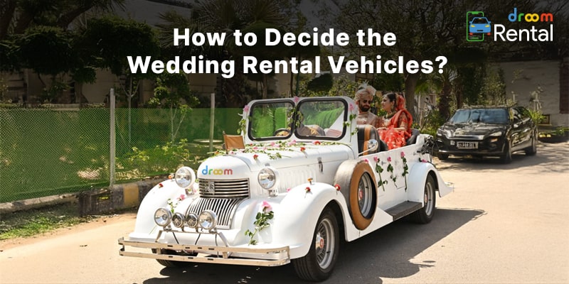 How to Decide the Wedding Rental Vehicles