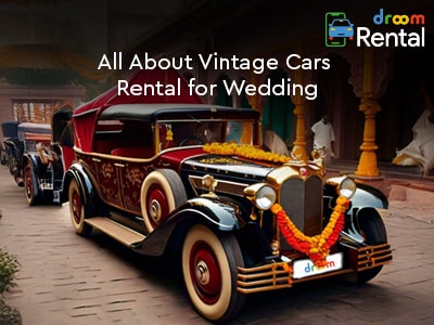 Vintage Cars Rental for Wedding