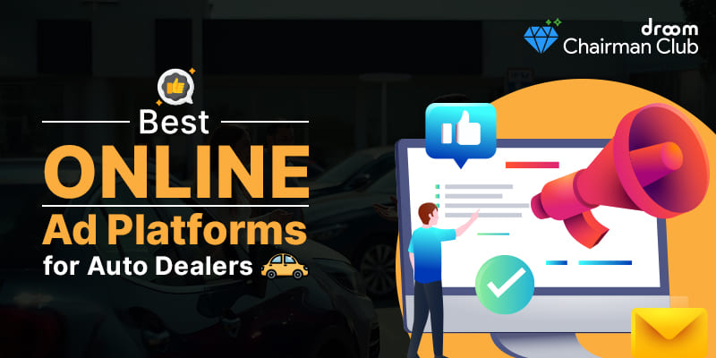 Top Online Advertising channels for Auto Dealers