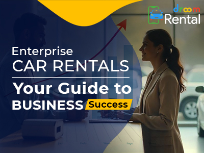 Enterprise Car Rentals Your Guide to Business Success-Droom-Rental