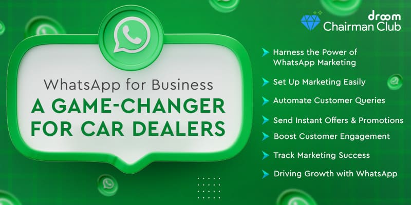 WhatsApp for Business - Game changer for car dealers