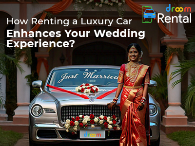 How Renting a Luxury Car Enhances Your Wedding Experience-Droom-Rental