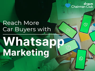 Whatsapp Marketing for car dealers