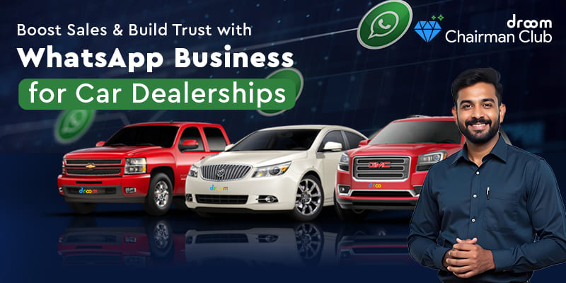 Whatsapp for businees services for Automobile dealers