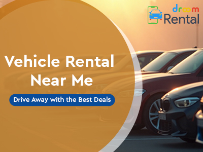 Vehicle Rental Near Me – Drive Away with the Best Deals-Droom-Rental