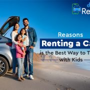 Reasons Renting a Car is the Best Way to Travel with Kids Droom Rentals