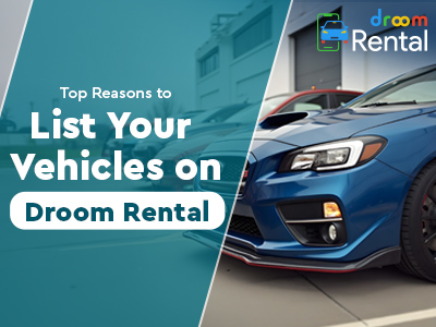 Top-Reasons-to-List-Your-Vehicles-on-Droom-Rental-Droom-Rentals