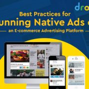 Best Practices for Running Native Ads on an E-commerce Advertising Platform