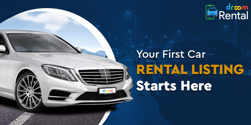 Your-First-Car-Rental-Listing-Starts-Here-Droom-Rental