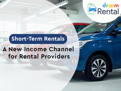 Short-Term-Rentals-A-New-Income-Channel-for-Rental-Providers-droom-rental
