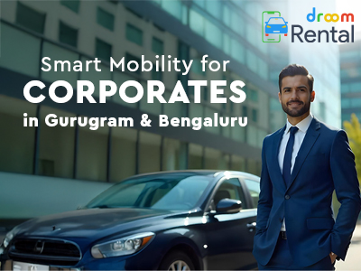 Smart-Mobility-for-Corporates-in-Gurugram-Bengaluru-Droom-rental