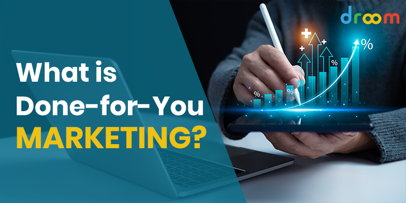 What is Done-for-You Marketing