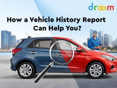 How a Vehicle History Report Can Help You