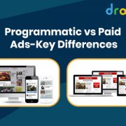 Programmatic vs Paid Ads-Key Differences