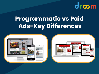Programmatic vs Paid Ads-Key Differences